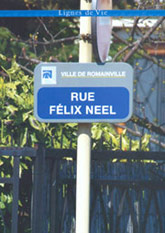 Plaque de rue : Felix Neel